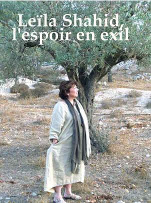 Leïla shahid, l'espoir en exil