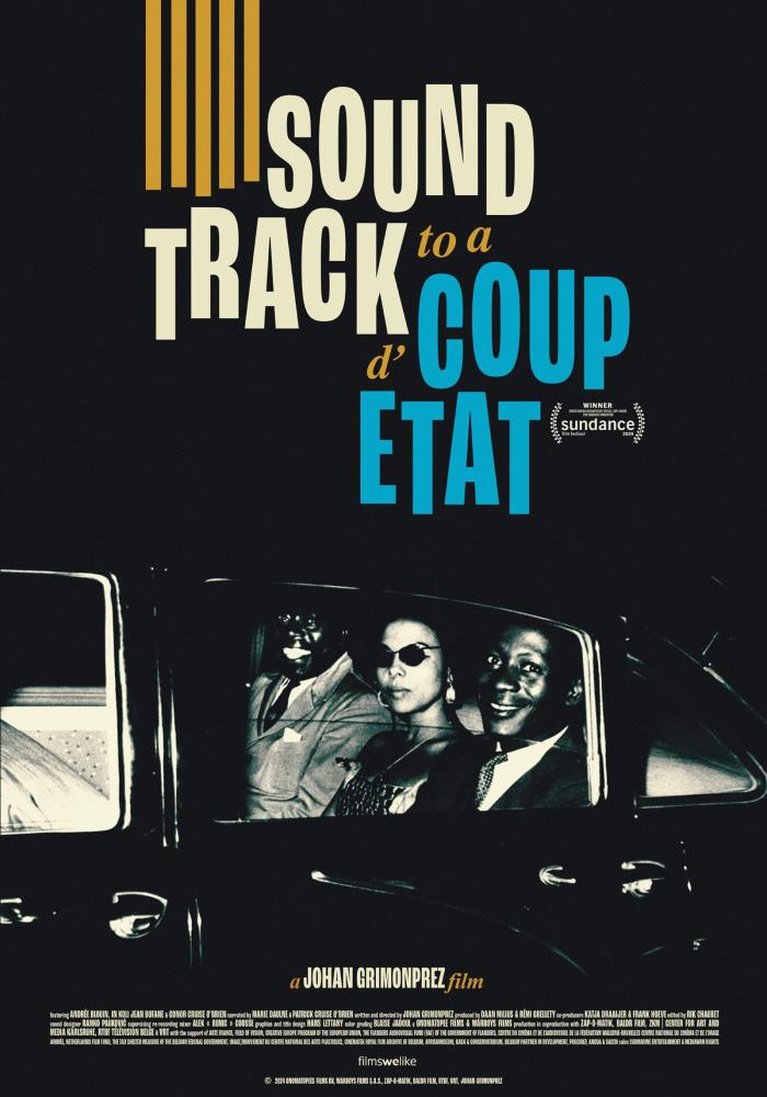 Filmer Le Travail / SOUNDTRACK TO A COUP D'ETAT