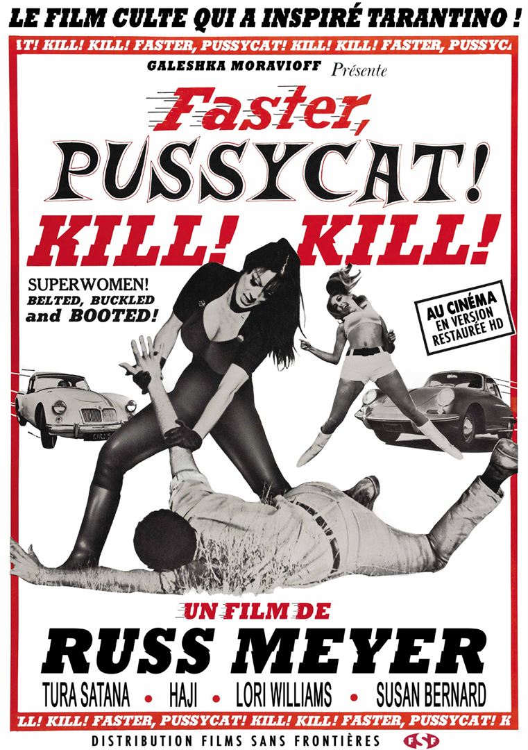 Faster, Pussycat ! Kill ! Kill !
