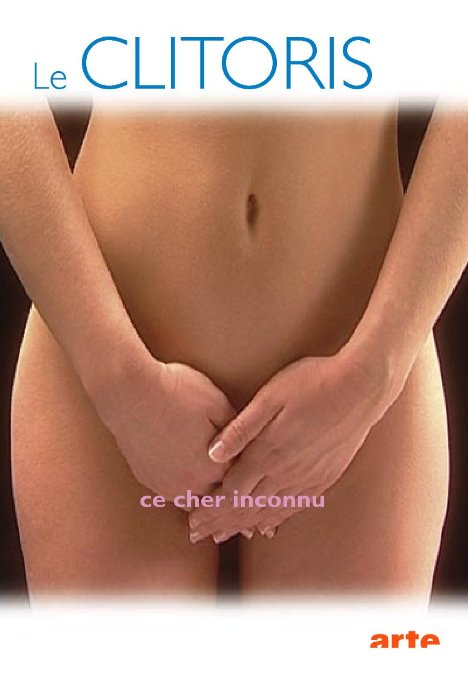 Le clitoris, ce cher inconnu